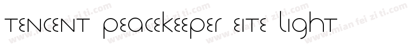 Tencent Peacekeeper Eite Light字体转换